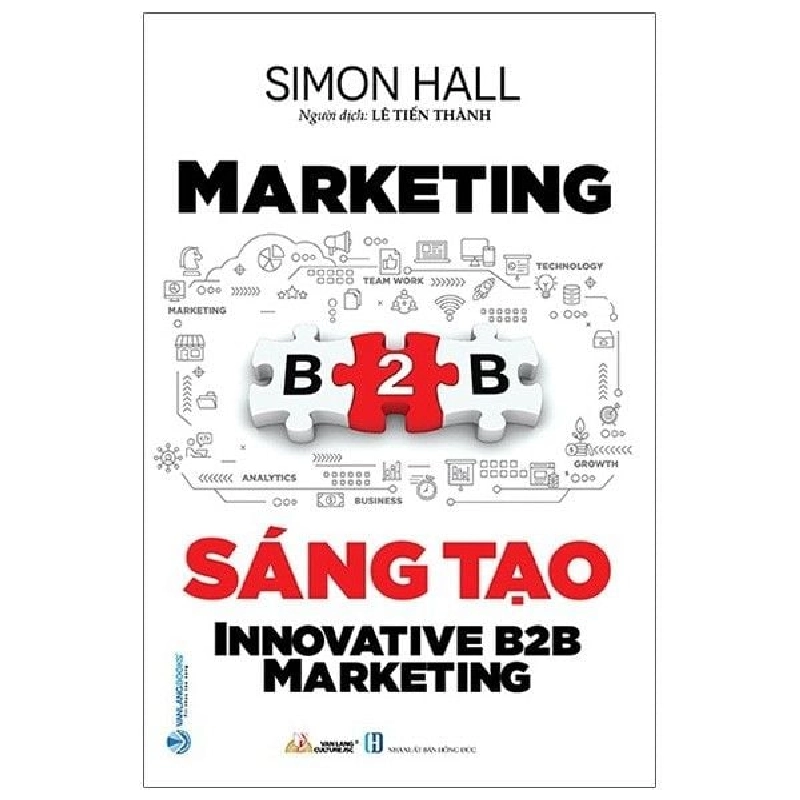 Marketing B2B sáng tạo - Simon Hall 497437