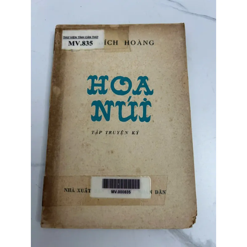 Hoa Núi (Tập truyện ký) - Ích Hoàng 639685