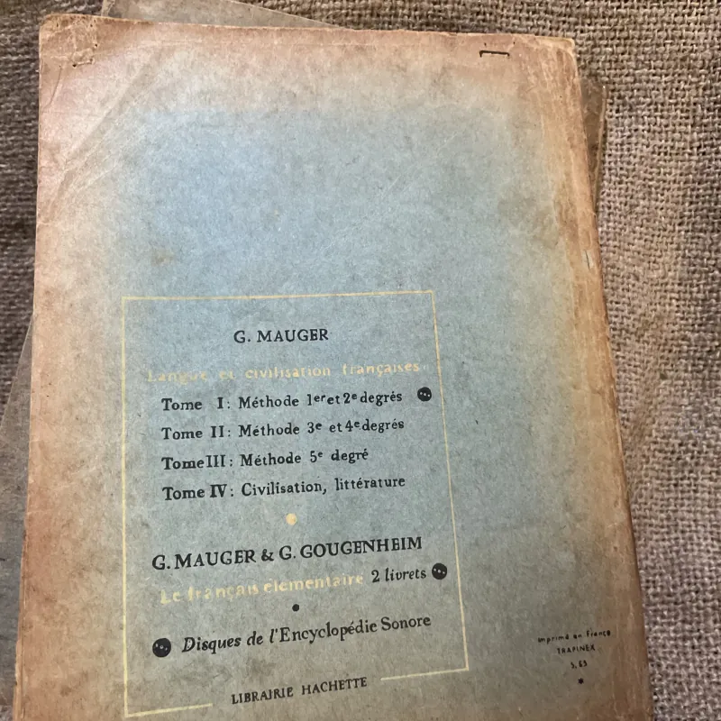 Cours de Langue et de Civilisation Françaises (tập 1- 2). Tác giả: G. Mauger. 997293