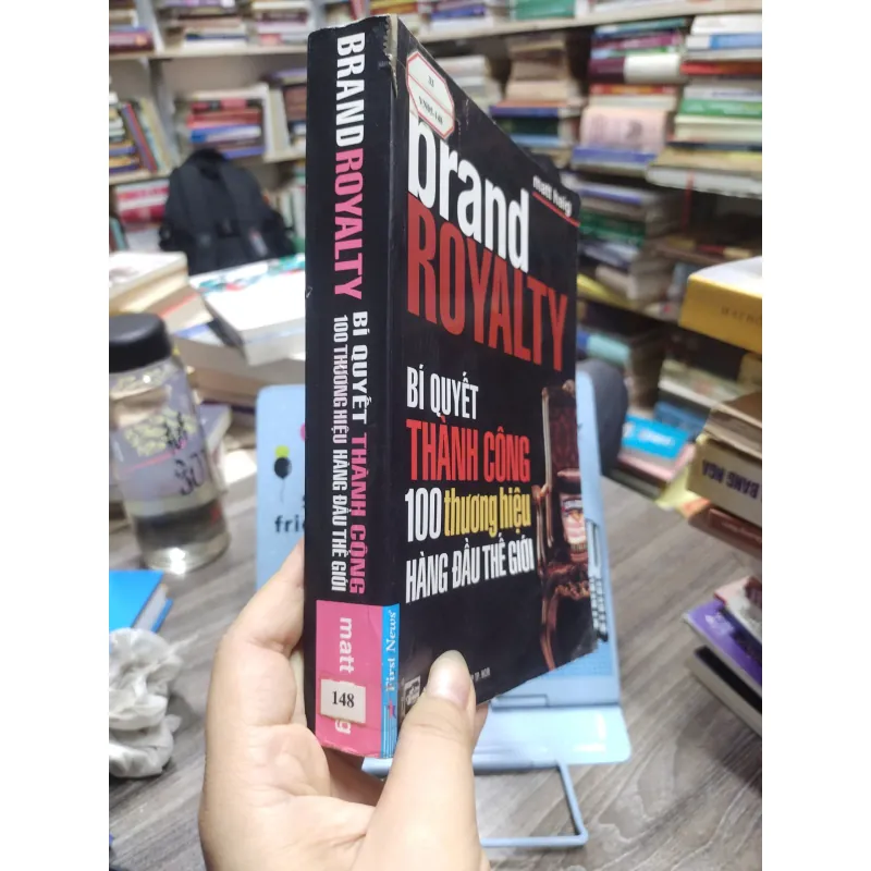 Sách: Brand Royalty - Bí quyết thành công 100 thương hiệu hàng đầu TG 607322