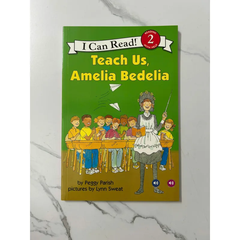 Teach Us, Amelia Bedelia – Peggy Parish (Level: Reading 2 With Help) 1021439