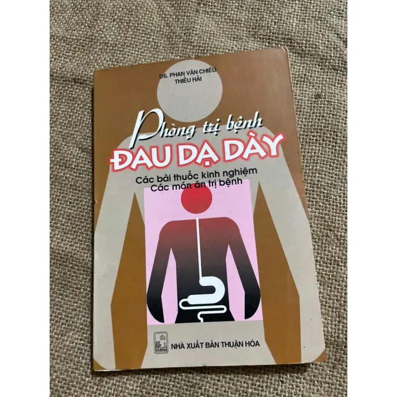 PHÒNG TRỊ BỆNH ĐAU DẠ DÀY - 200 TRANG - SÁCH Y 571865