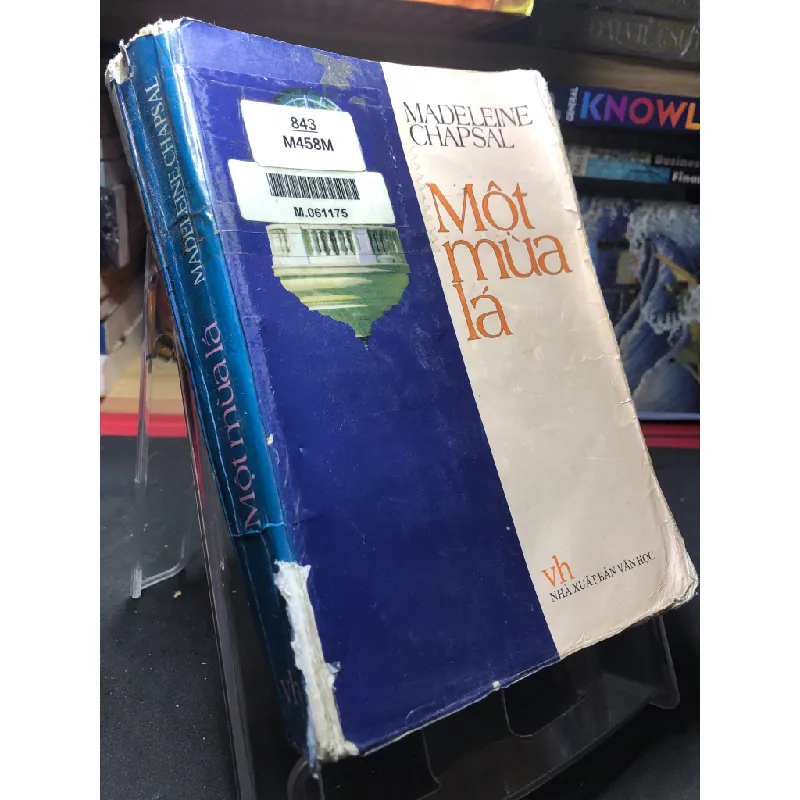 Một mùa lá 2001 mới 60% ố bẩn nhẹ bụng xấu rách góc bìa Madeleine Chapsal HPB0906 SÁCH VĂN HỌC Blogmeo21025 581545