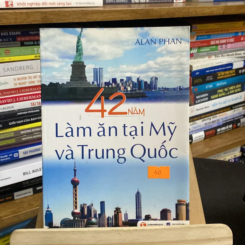 42 năm làm ăn tại Mỹ và Trung Quốc-tác giả Alan Phan 970053