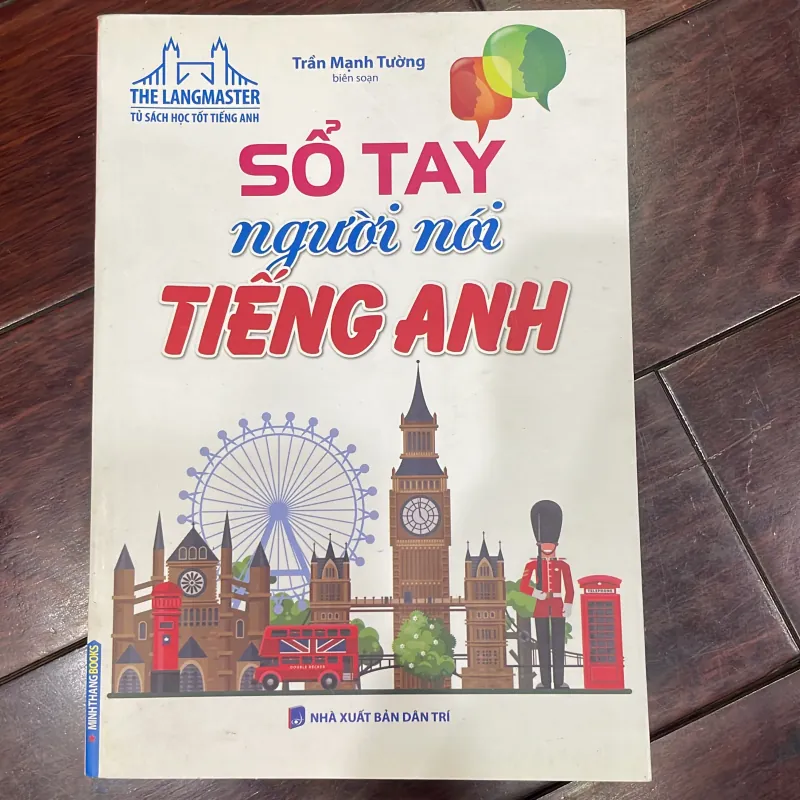 SỔ TAY NGƯỜI NÓI TIẾNG ANH - the langmaster tủ sách học tốt tiếng anh   1034688
