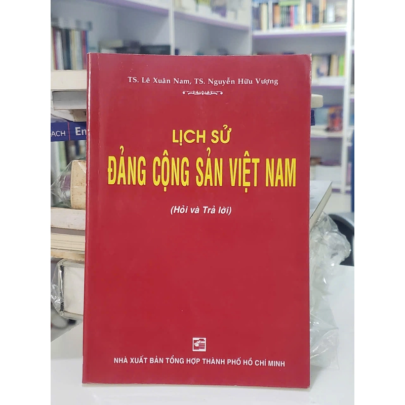 Lịch sử Đảng Cộng sản Việt Nam (hỏi và trả lời) 503185
