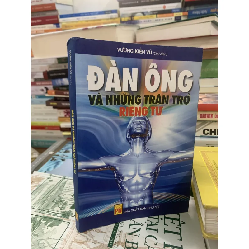 Đàn Ông và những trăn trở riêng tư 1005264