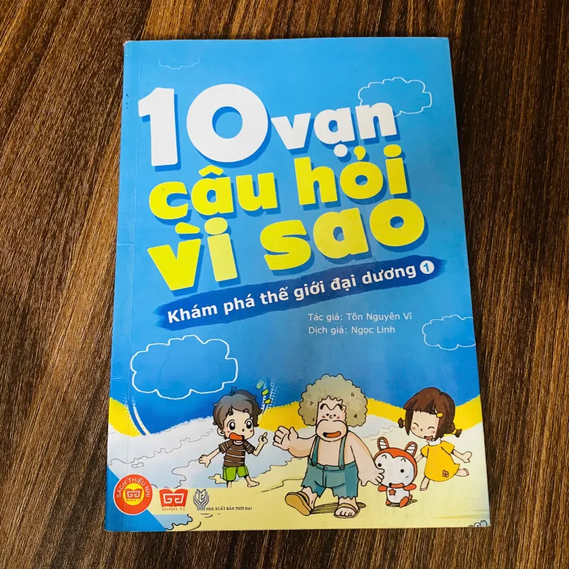 10 Vạn Câu Hỏi Vì Sao - Khám Phá Thế Giới Đại Dương - Tôn Nguyên Vĩ#HATRA 928924