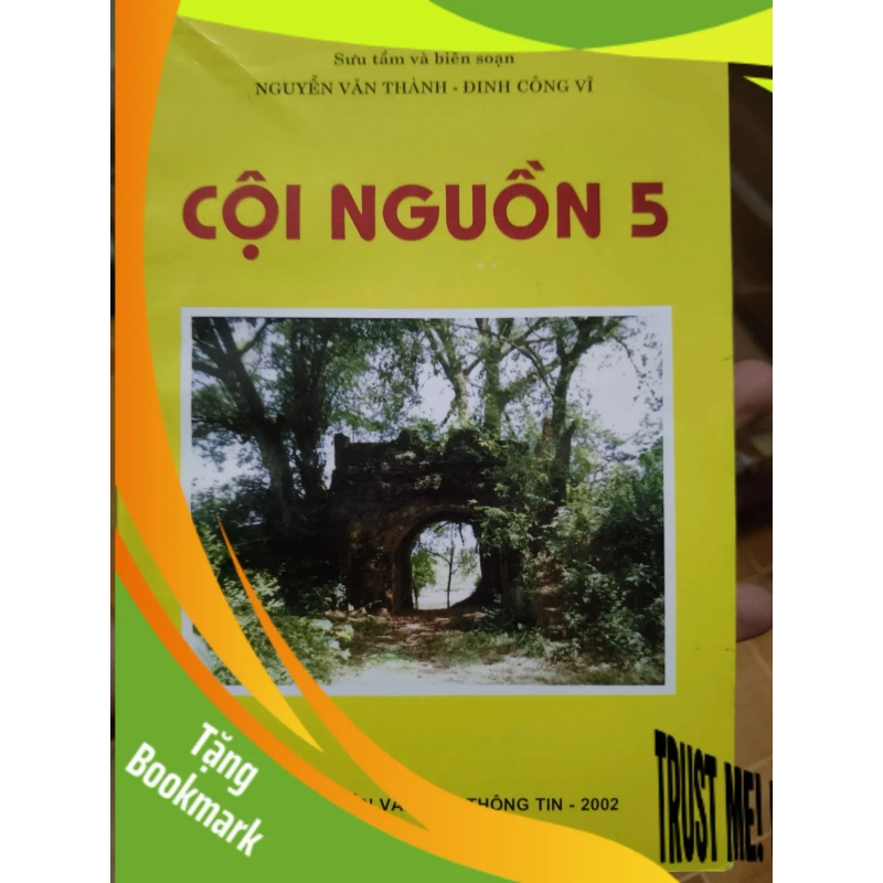 (TẶNG BOOKMARK) Cội nguồn 5 - 2002 - 184 trang - LỊCH SỬ - CHÍNH TRỊ - TRIẾT HỌC - SLSCTLTGSLSCTRBK3112-186 941793