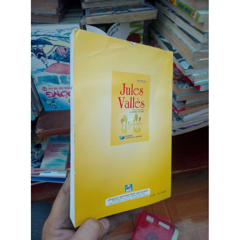 Jules Valles nhà văn xuất sắc của công xã Paris - Thu Lan 2005 Sách Danh nhân VAVO-AK19 935947