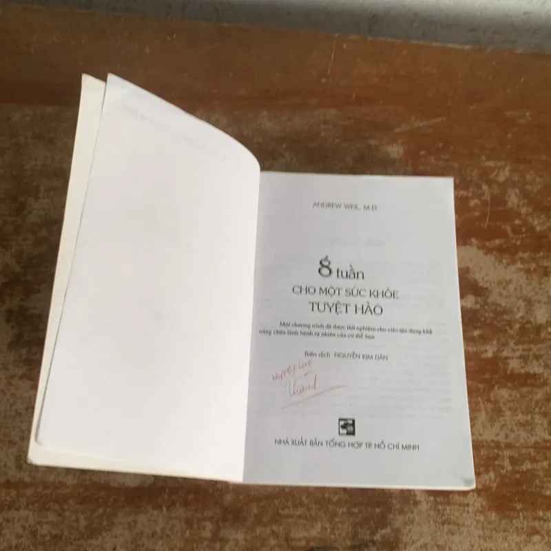TÁM TUẦN CHO MỘT SỨC KHOẺ TUYỆT HẢO- ANDREW WEIL, M.D 787319