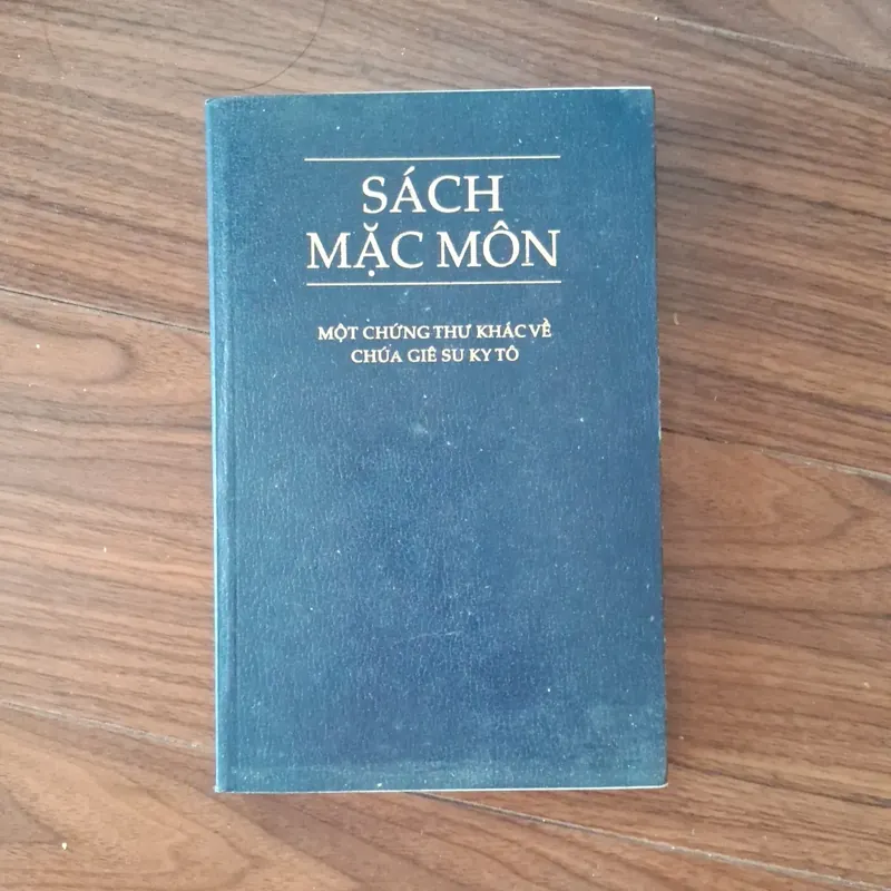 Sách mặc môn - một chứng thư khác về chúa Giê Su ki tô 557748