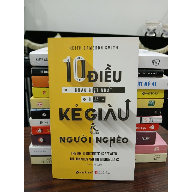 10 điều khác biệt nhất của kẻ giàu & người nghèo – Keith Cameron Smith 552018