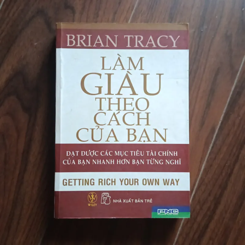 Làm giàu theo cách của bạn - brian tracy 1038116