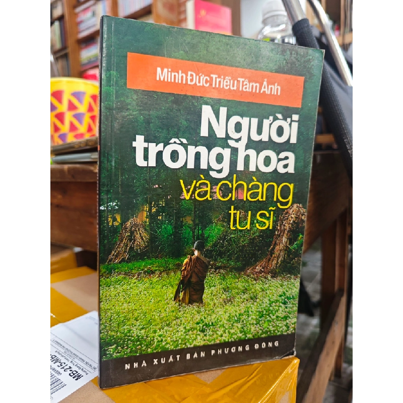 Người trồng hoa và chàng tu sĩ - Triều Tâm Ảnh 332297