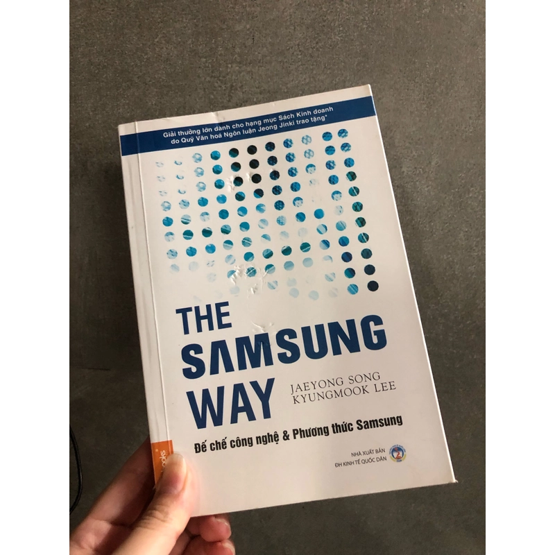 The Samsung Way - Đế chế công nghệ và phương thức Samsung (ruột như mới, bìa bị cấn lỗ) 359854