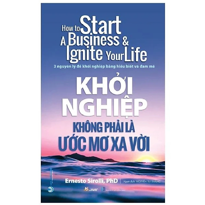 Khởi nghiệp không phải là ước mơ xa vời mới 100% HCM.PO Ernesto Sirolli, PhD 180053