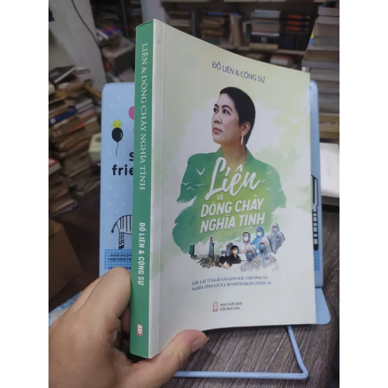 Sách: Liên và dòng chảy nghĩa tình (B1) Tác giả: Đỗ Liên và cộng sự 694381