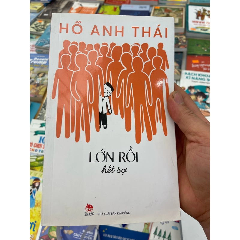 Lớn rồi hết sợ - Hồ Anh Thái 463306
