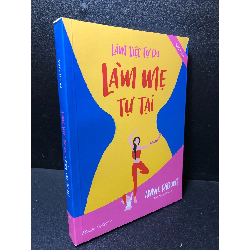 Làm việc tự do - làm mẹ tự tại Annie Ridout 2021 mới 90% HCM2511 29057