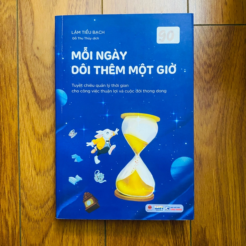 Mỗi Ngày Dôi Thêm Một Giờ - Tác giả:Lâm Tiểu Bạch #TAKE 222468