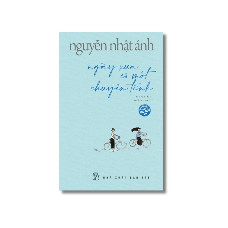 Ngày xưa có một chuyện tình - Nguyễn Nhật Ánh 721874