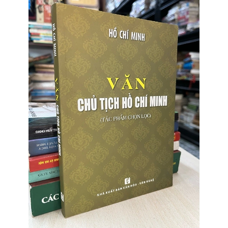 Văn Chủ tịch Hồ Chí Minh - Hồ Chí Minh 784503