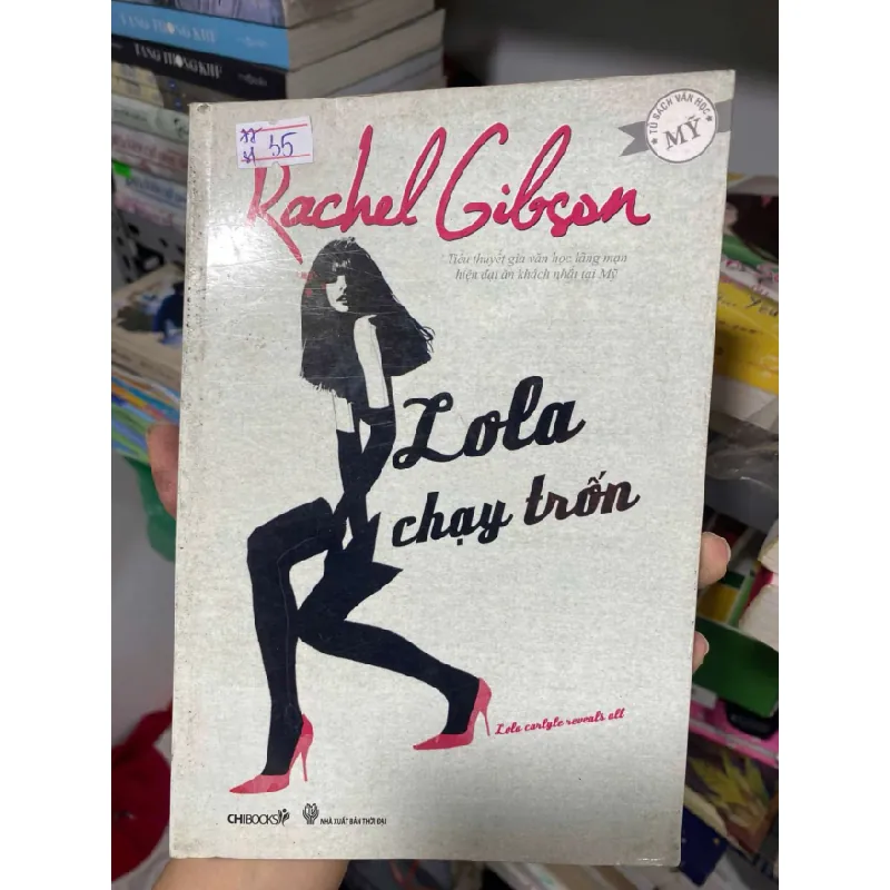 Lola chạy trốn Tiểu thuyết lãng mạn phương Tây TKB2809 569740