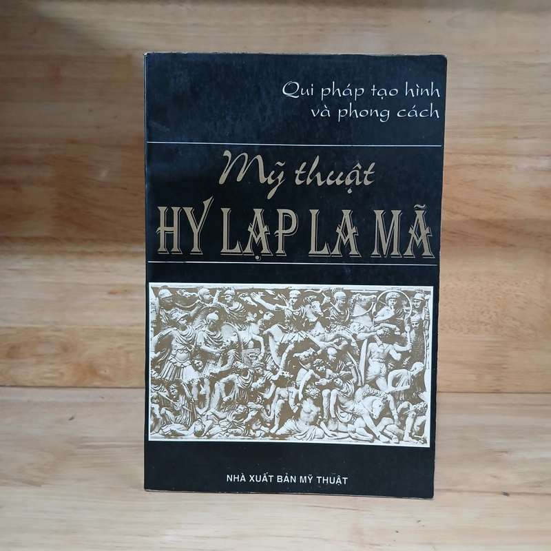 Mỹ Thuật Hy Lạp & La Mã - Huỳnh Ngọc Trảng, Phạm Thiếu Hương dịch & biên soạn 532219