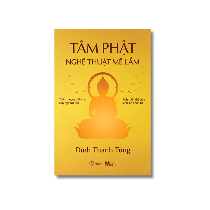 Tâm Phật - Nghệ thuật mê lầm - Đinh Thanh Tùng 725095