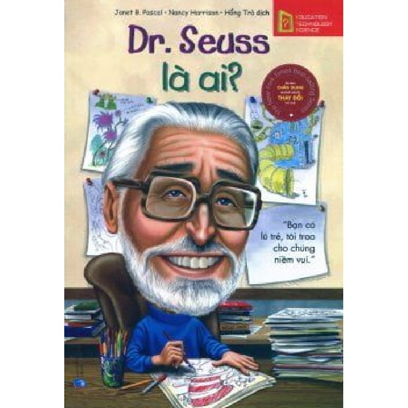 Bộ Sách Chân Dung Những Người Thay Đổi Thế Giới - Dr. Seuss Là Ai? - Janet B. Pascal, Nancy Harrison 145542