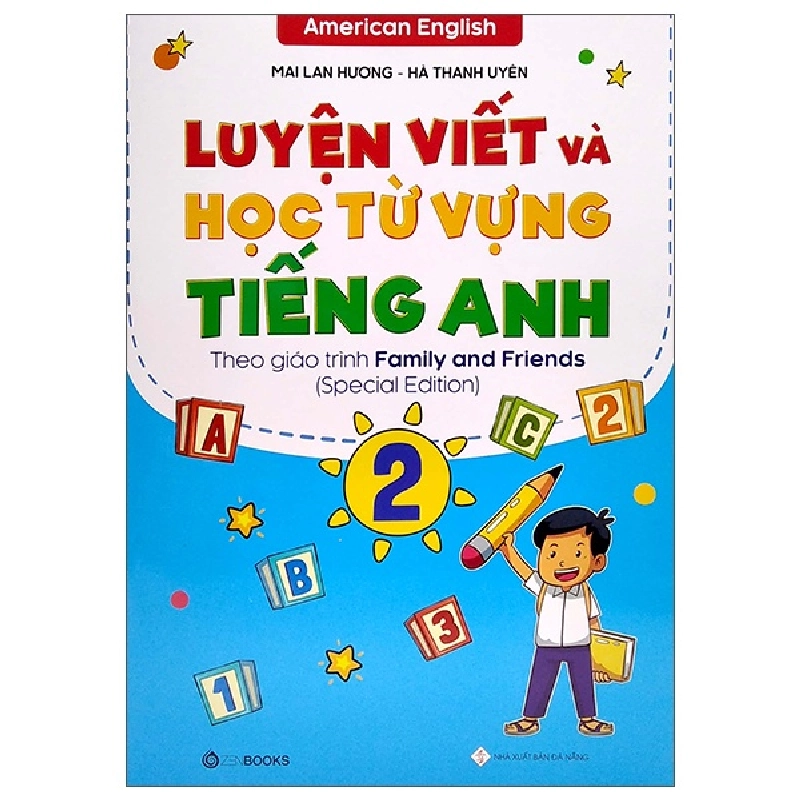 Luyện Viết Và Học Từ Vựng Tiếng Anh Lớp 2 - Theo Chương Trình Family And Friends (National Edition) - Mai Lan Hương, Hà Thanh Uyên 288727