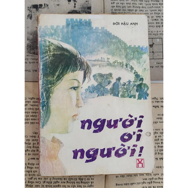 Tiểu thuyết của Đới Hậu Anh: NGƯỜI ƠI NGƯỜI 702538