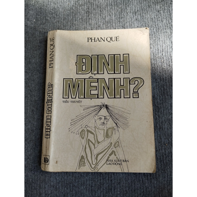 ĐỊNH MỆNH? - PHAN QUẾ 548190
