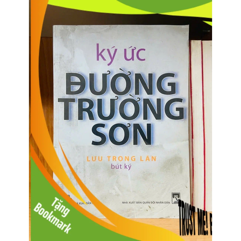 (TẶNG BOOKMARK) Ký ức Đường Trường Sơn - Lưu Trọng Lân - VĂN HỌC - RBK1211 946544