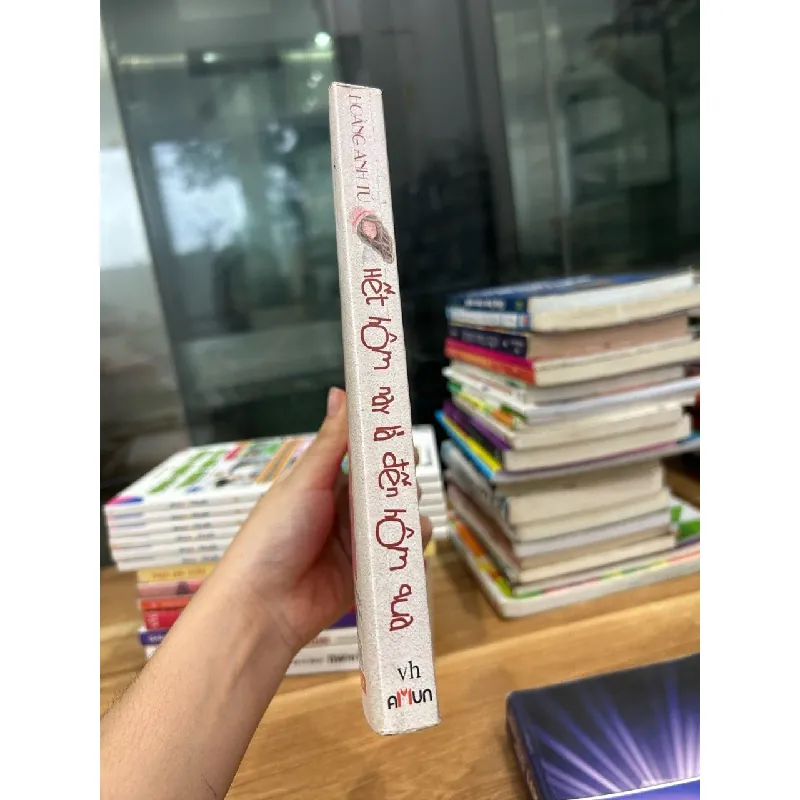 Hết hôm nay là đến hôm qua- Hoàng Anh Tú 600649