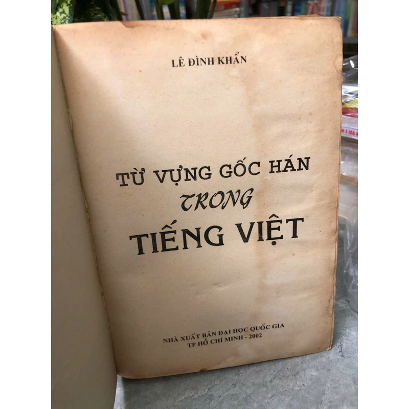 TỪ VỰNG GỐC HÁN TRONG TIẾNG VIỆT - Lê Đình Khẩn 451948