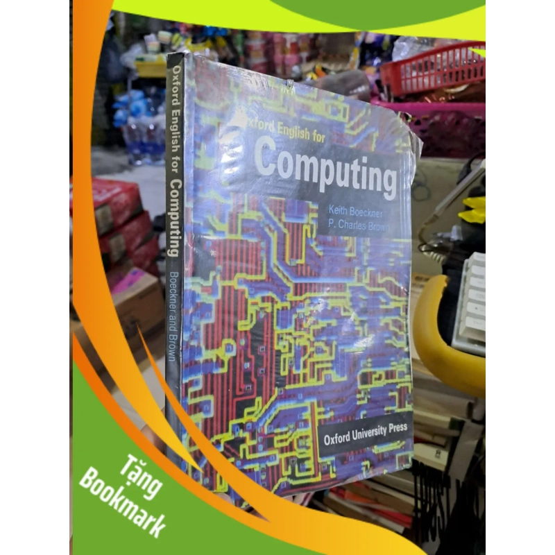 (TẶNG BOOKMARK) Oxford English for computing - Boeckner - Brown - mới 80% ố - ENGLISH BOOKS - RBK0111 950365