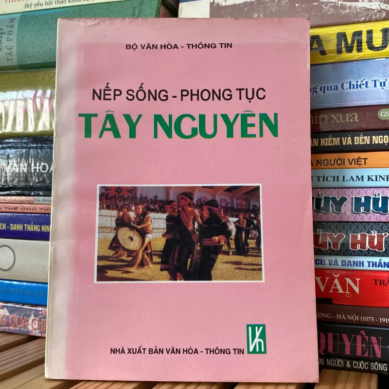 NẾP SỐNG - PHONG TỤC TÂY NGUYÊN (XB 1995) 760369