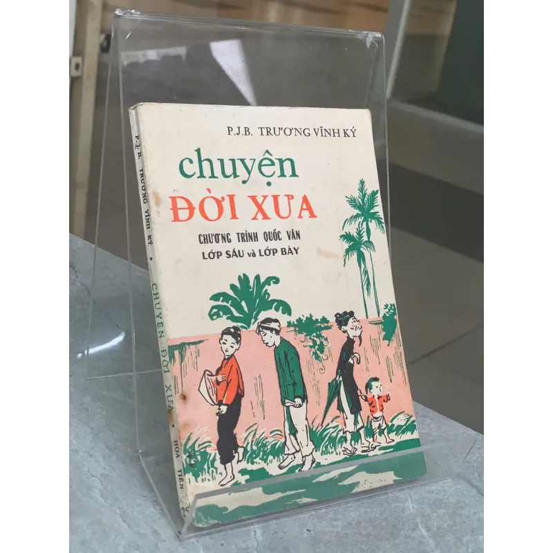 CHUYỆN ĐỜI XƯA - TRƯƠNG VĨNH KÝ 715897