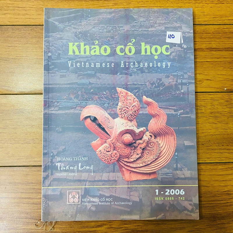 tạp chí KHẢO CỔ HỌC - HOÀNG THÀNH THĂNG LONG - 1/2006 #TAKE 361738