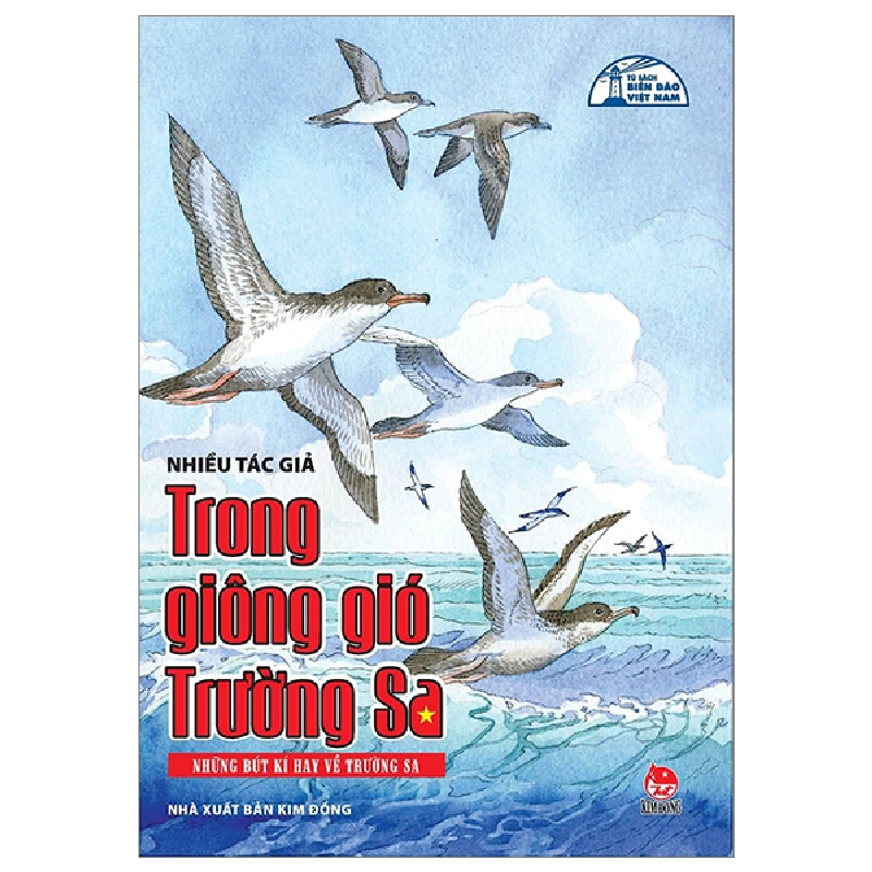 Tủ Sách Biển Đảo Việt Nam - Trong Giông Gió Trường Sa - Những Bút Kí Hay Về Trường Sa - Nhiều Tác Giả (Mới 100%) Truyện thiếu nhi, NXB Kim Đồng - SÁCH ĐẠI HỌC 482211