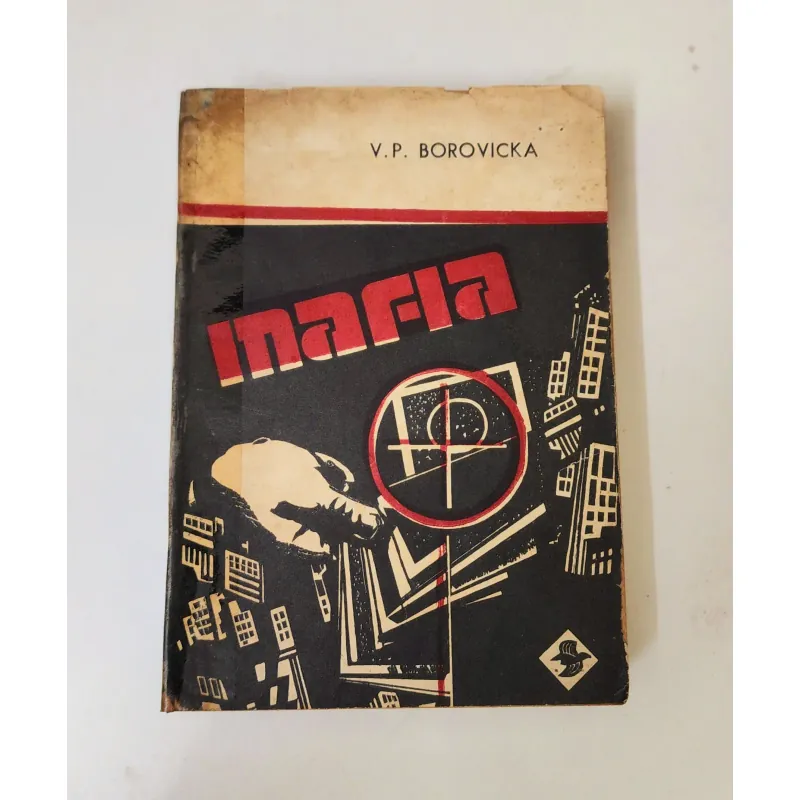 Tiểu thuyết về CIA & Mỹ: MAFIA (nhà văn Tiệp Khắc V. P. Borovicka) 758218