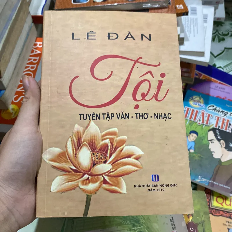 Tội của tác giả Lê Đàn, tuyển tập văn, thơ, và nhạc 1037969