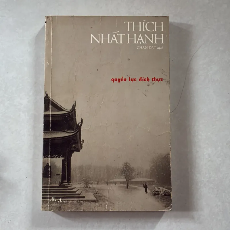 Quyền lực đích thực - Thích Nhất Hạnh 748104