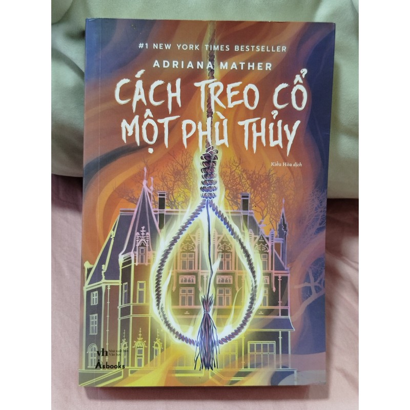 Cách Treo Cổ Một Phù Thủy - Adriana Mather (Bản đẹp) 142741