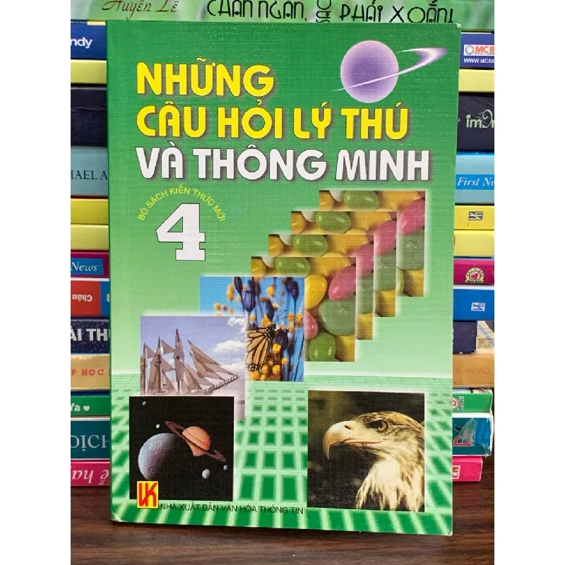 Những câu hỏi lý thú và thông minh (Tập 4) – Tuyển tập 576011