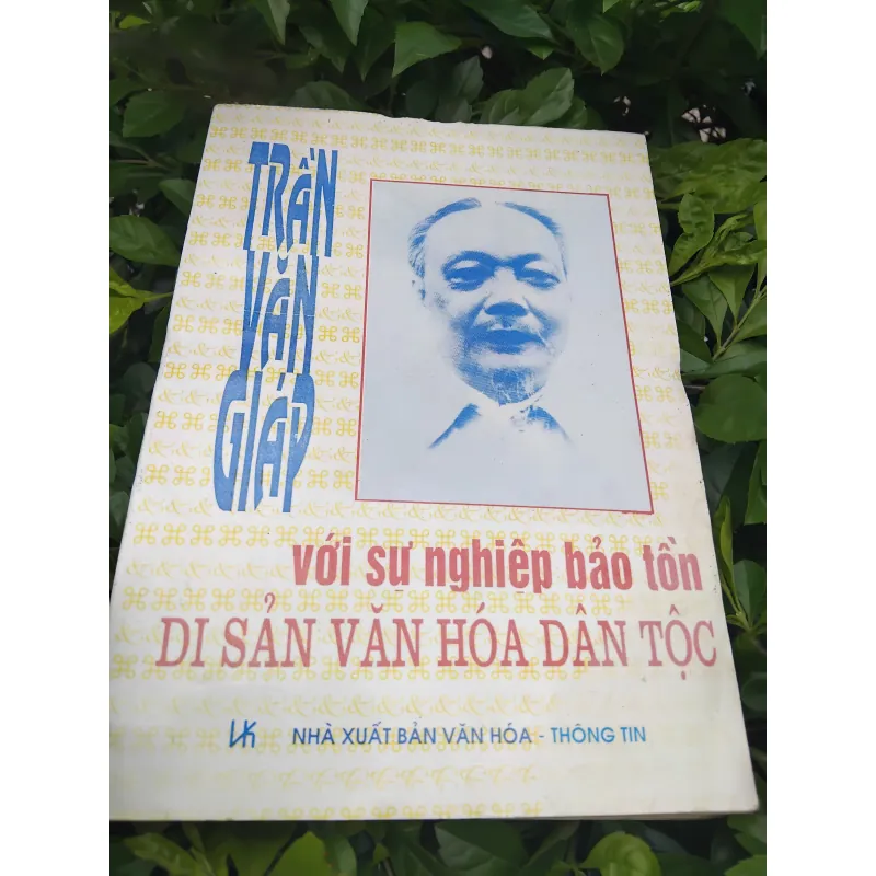 Trần Văn Giáp với sự nghiệp bảo tồn văn hóa dân tộc  1001310