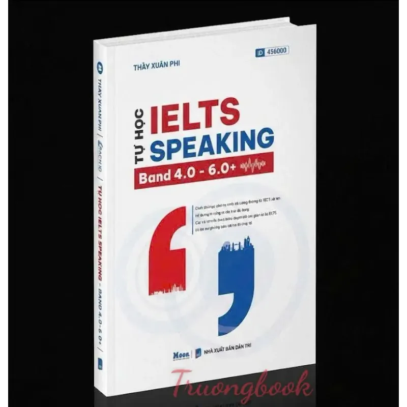 Tự học IELTS Speaking - Band 4.0 - 6.0+ 799394