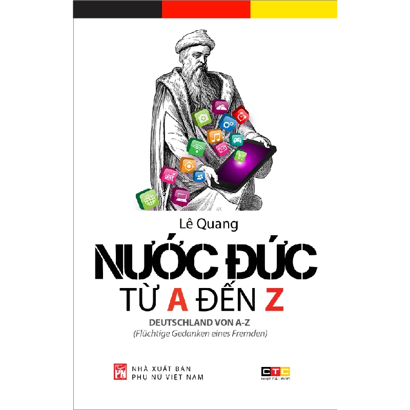 Nước Đức từ A đến Z (TB-2025) - Lê Quang STB3124 Văn Hóa 535035